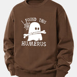 Ghost Found This Humerus Print Relax Fit Sweatshirt