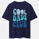 Cool Dads Club Back Print Drop Shoulder Oversize T-Shirt