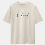 Be Kind Print Drop Shoulder Oversize T-Shirt