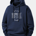 Stay Humble Hustle Hard Print Relax Fit Hoodie