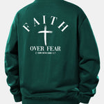 Faith Over Fear Cross Print Relax Fit Sweatshirt
