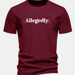 Regular Fit Allegedly Print Cotton T-Shirt