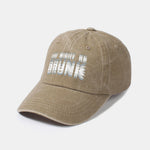 You Might Be Drunk Print Washed Baseball Cap