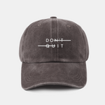 Don't Quit Print Washed Baseball Cap