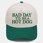 Bad Day To Bea Hot Dog Embroidery Baseball Cap