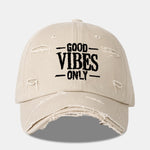 Good Vibes Only Embroidered Distressed Old Baseball Cap