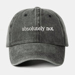 Absolutely Not Embroidery Washed Baseball Cap