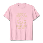 Buddha Stones HURRY UP INNER PEACE Tee T-shirt